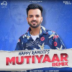 Mutiyaar - Remix