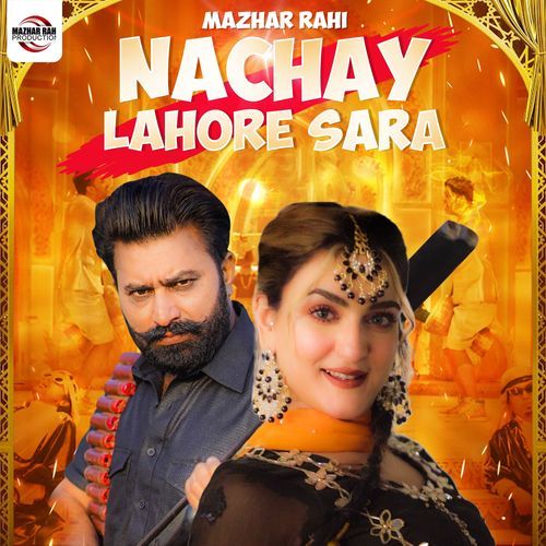 Nachay Lahore Sara