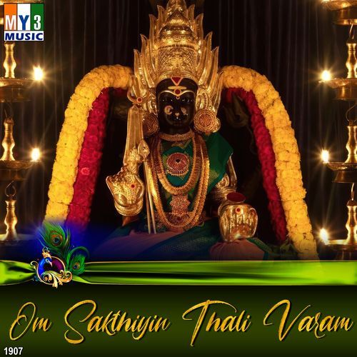 Om Sakthiyin Thali Varam