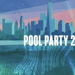 Pool Party 2