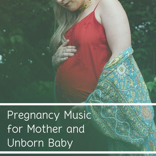 Pregnancy Music for Mother and Unborn Baby: Relaxation Music, Nature Sounds, Piano