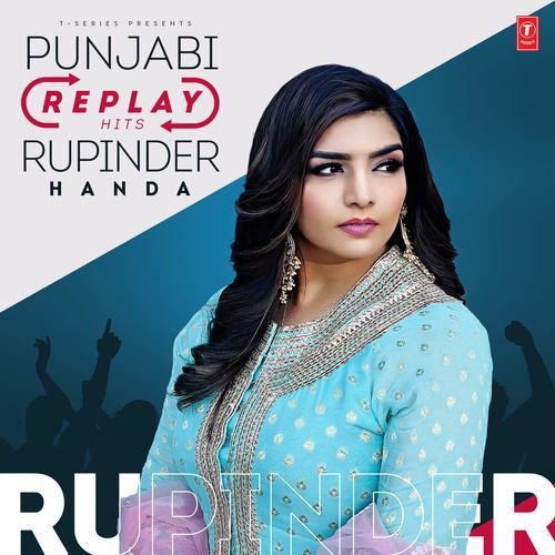 Punjabi Replay Hits Rupinder Handa