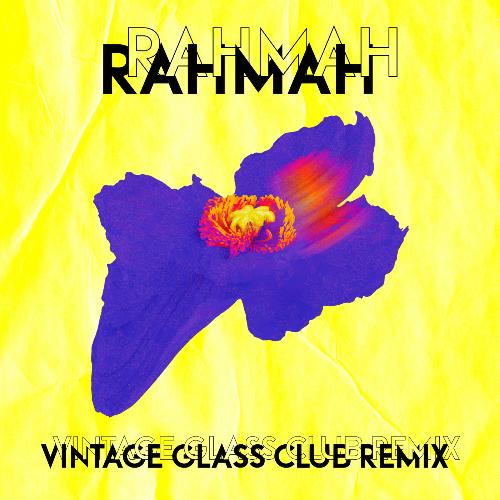 Rahmah (Vintage Glass Club Remix) cover art