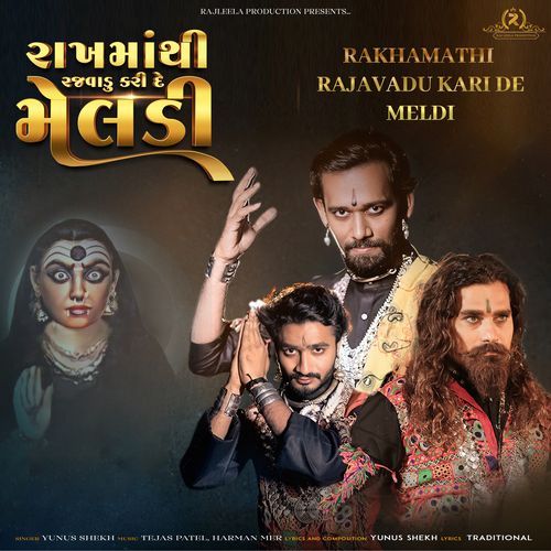 Rakhamathi Rajvadu Kari De Meldi