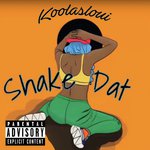 Shake Dat (Come Here Girl)