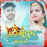 Soni Ji Mukut Bana Do