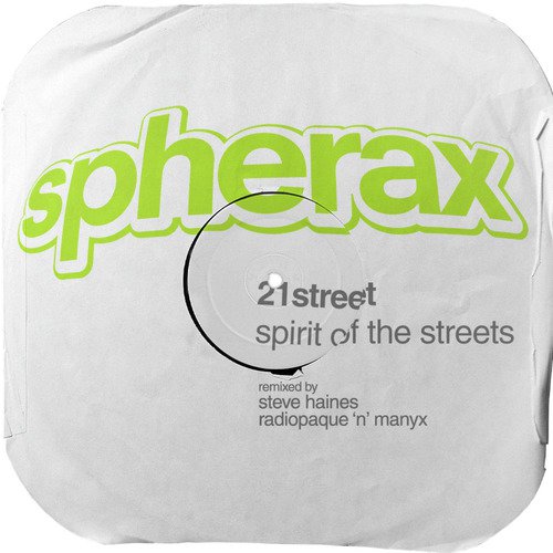 Spirit Of The Streets (Steve Haines Remix)