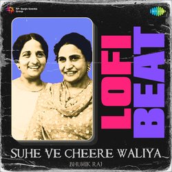 Suhe Ve Cheere Waliya Lofi Beat-KF9bUjhzAks