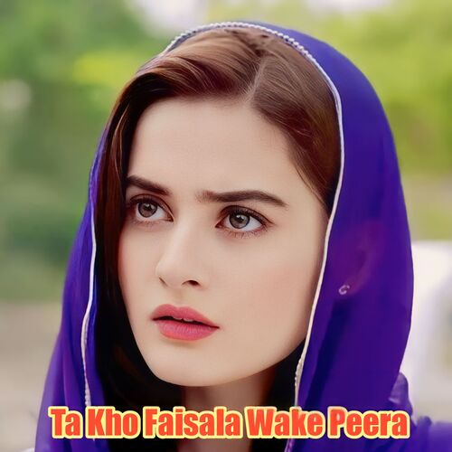 Ta Kho Faisala Wake Peera