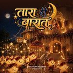Taara Ri Baarat