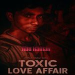 Toxic love affair