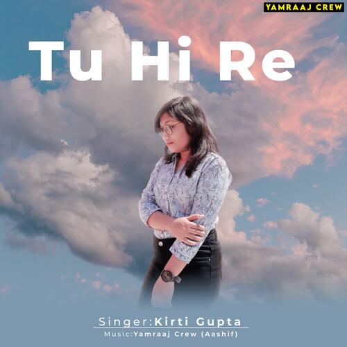 Tu Hi Re