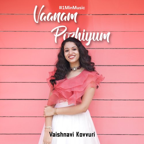Vaanam Pozhiyum - 1 Min Music