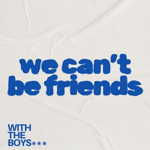 We Can't Be Friends (Wait For Your Love)