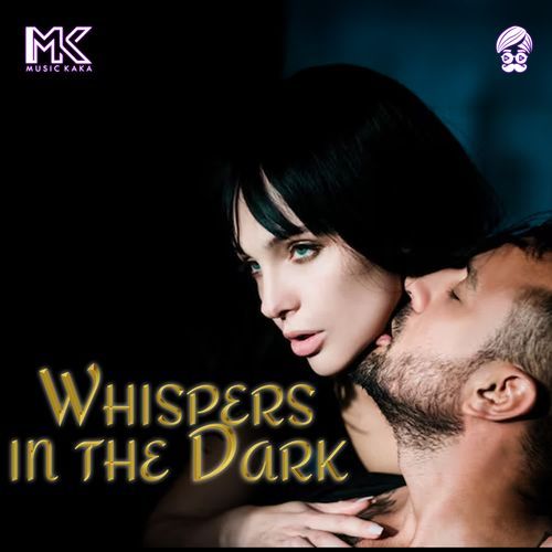 Whispers In The Dark