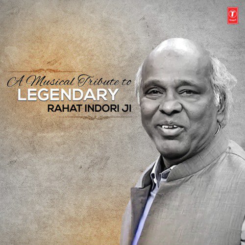 A Musical Tribute To Legendary Rahat Indori Ji