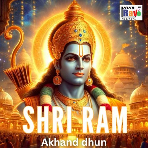 AKHAND DHUN SHRI RAM