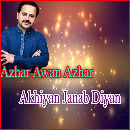 Akhiyan Janab Diyan