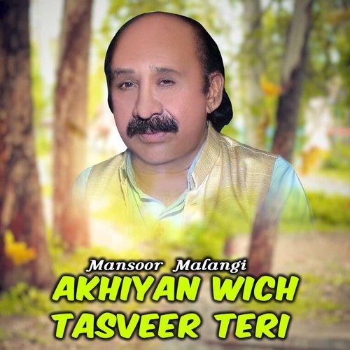 Akhiyan Wich Tasveer Teri