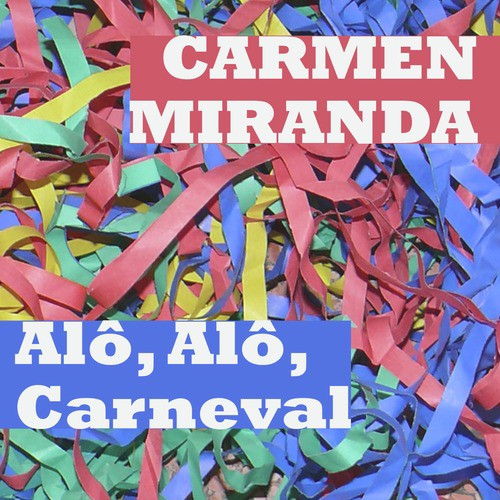 "Alô, Alô, Carnaval
