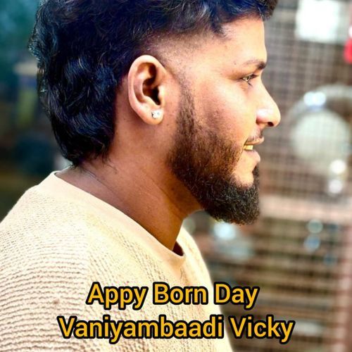 Appy Born Day Vaniyambaadi Vicky