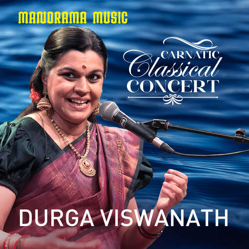 Carnatic Classical Concert - Durga Viswanath