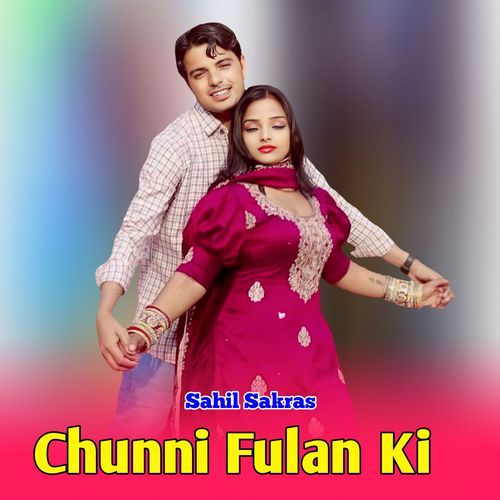 Chunni Fulan Ki