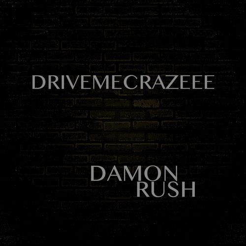 DRIVEMECRAZEEE