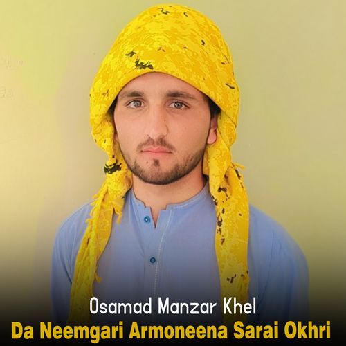 Da Neemgari Armoneena Sarai Okhri