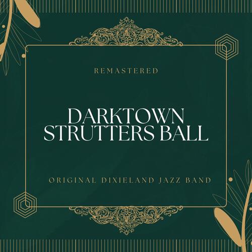 Darktown Strutters Ball (78Rpm Remastered)_poster_image