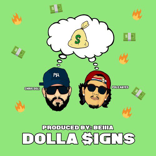 Dolla Signs (feat. Polo Hayes)