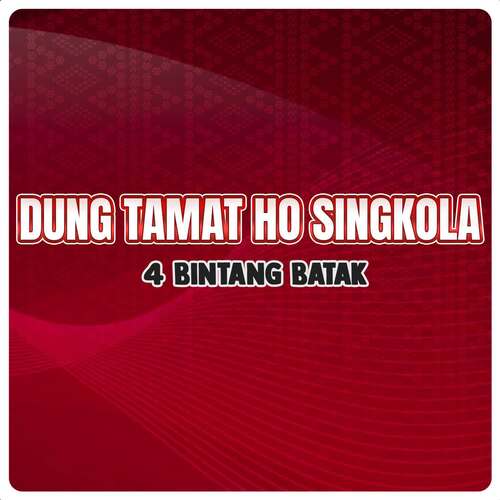 Dung Tamat Ho Singkola