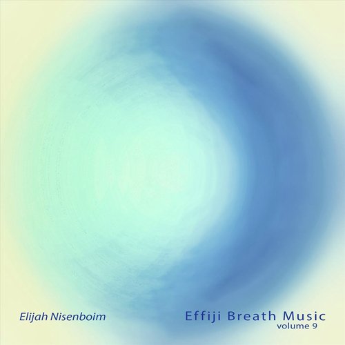 Effiji Breath Music, Vol. 9