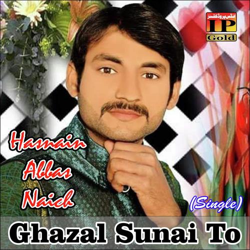 Ghazal Sunai To (Single)