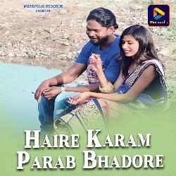 Haire Karam Parab Bhadore-ID0fQR52c0k