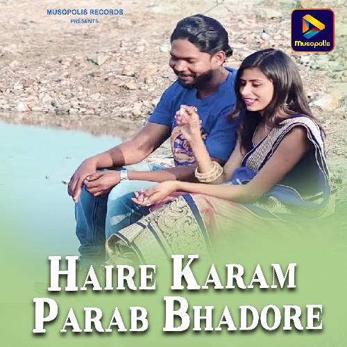 Haire Karam Parab Bhadore
