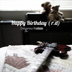 Happy Birthday ( r.d)-Ii5SfQJhRGE