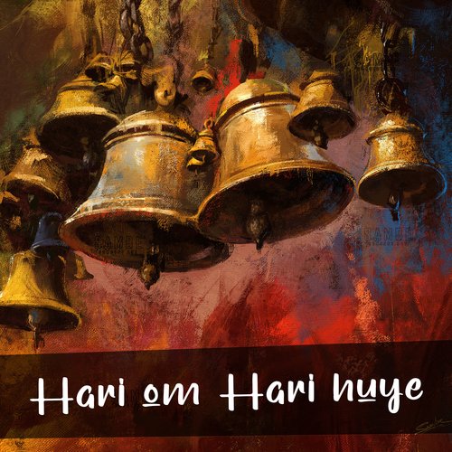 Hari Om Hari Huye