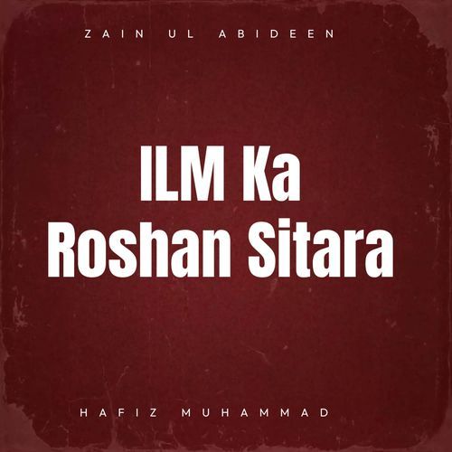 Ilm Ka Roshan Sitara