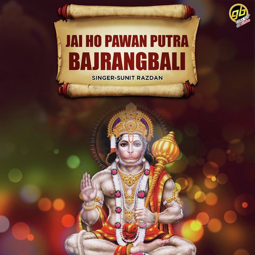 Jai Ho Pawan Putra Bajrangbali