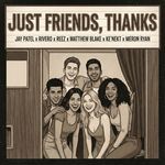 Just Friends, Thanks