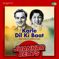 Karle Dil Ki Baat - Jhankar Beats-KiUIWTcdT2o