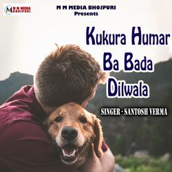 Kukura Humar Ba Bada Dilwala-JF8kWxwJfAI