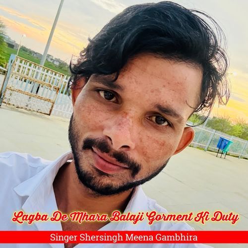 Lagba De Mhara Balaji Gorment Ki Duty