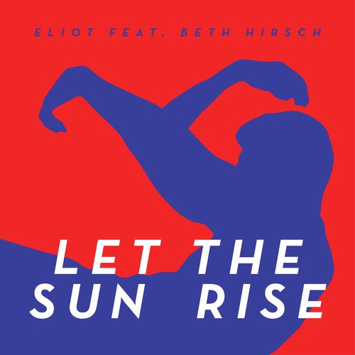 Let the Sun Rise