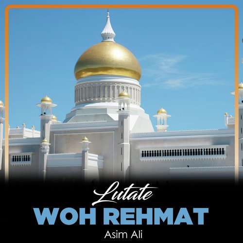Lutate Woh Rehmat