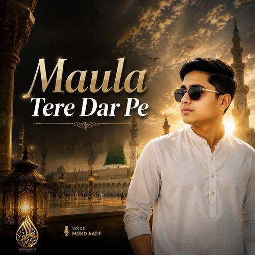 Maula Tere Dar Pe