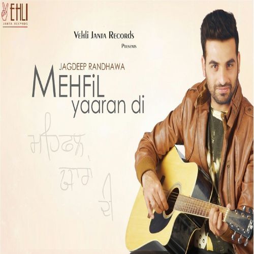 Mehfil Yaaran Di