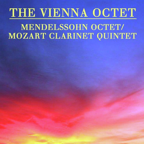 Mendelssohn: Octet/ Mozart: Clarinet Quintet