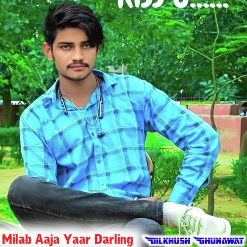 Milab Aaja Yaar Darling